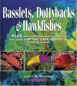 Basslets, Dottybacks&Hawkfishes