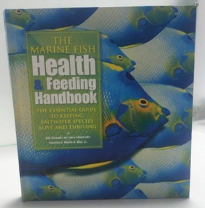 The Marine Fish Health & Feeding Handbook